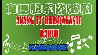 Anang ft Krisdayanti Rapuh Karaoke