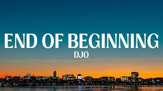 Download lagu Djo - End Of Beginning (Lyrics)