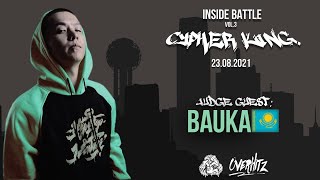 BAUKA: JUDGE ROUNDS[Inside Battle Cypher King]23.08.21