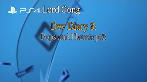 Dev Diary 3: Pops and Planets pt2