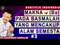 Download Lagu Gus Baha | Makna Huruf ب (Ba) Pada Bacaan Basmalah | Subtitle Indonesia | #3