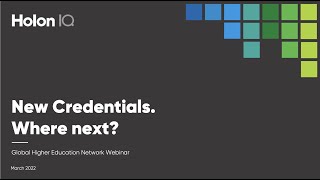 Webinar 5. New Credentials. Where Next?