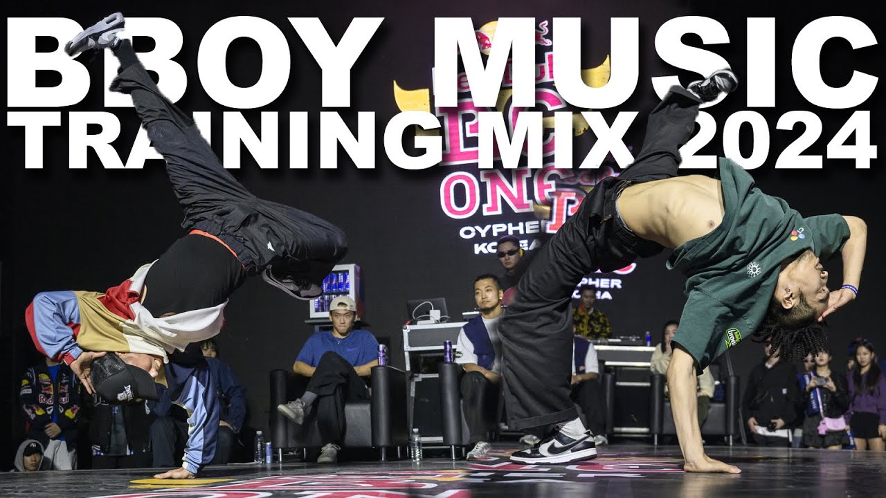 BBOY MIXTAPE 2024 🔥 DOPE BBOY MUSIC FOR TRAINING & PRACTICE MUSIC ‼️ ...