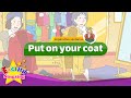 The Emperor's New Clothes - Put on your coat (Imperative sentence) - English Fairy tale for kids