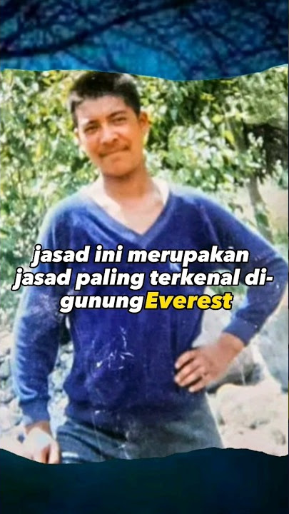 Misteri 3 Jasad Pendaki Abadi Di Gunung Everest  Nomor 2 Bikin Merinding #shorts