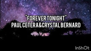 Forever Tonight - Peter Cetera&Crystal Bernard