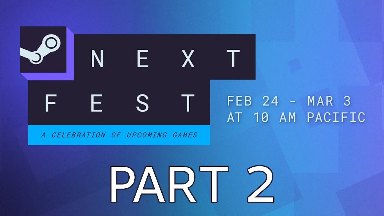 Steam Next Fest 2025 - Featured Demo Gameplay - Part 2 - YouTube