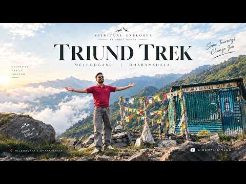 TRIUND TREK 🏔️ | Lost Somewhere in the Mountains | Mcleodganj, Dharamshala