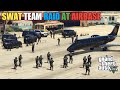 GTA 5 | Swat Team Raid at Airbase | Security Convoy | Game Loverz