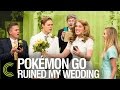 Pokémon Go Ruined My Wedding