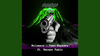7een Maysara (Molowave) (feat. Marwan Pablo) - Molotof