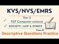 Society, Law & Ethics | TGT/PGT CS| Descriptive Questions Practice | Class 39