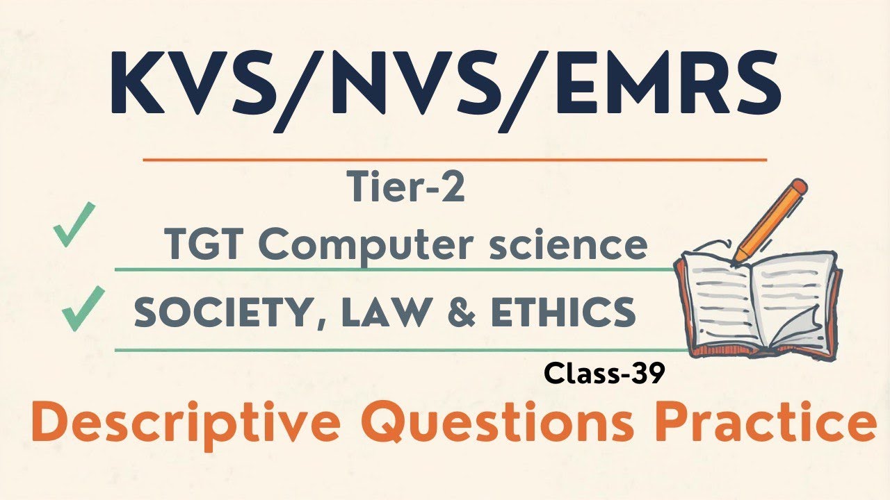 Society, Law & Ethics | TGT/PGT CS| Descriptive Questions Practice | Class 39