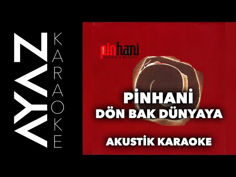Pinhani - Dön Bak Dünyaya | Akustik Karaoke