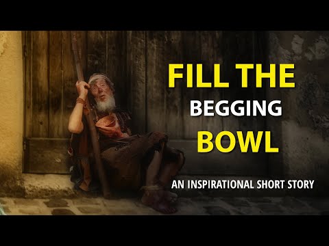 FILL THE BEGGING BOWL | An Inspirational Short Story | Corporate Valley Motivation