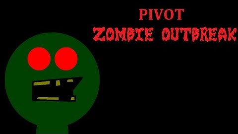 Pivot: Zombie Outbreak