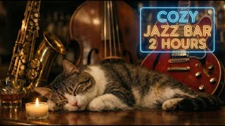 2 Hours Cozy Jazz Bar with a Sleeping Cat 🐈‍⬛ Soft Jazz for Work & Relax screenshot 5