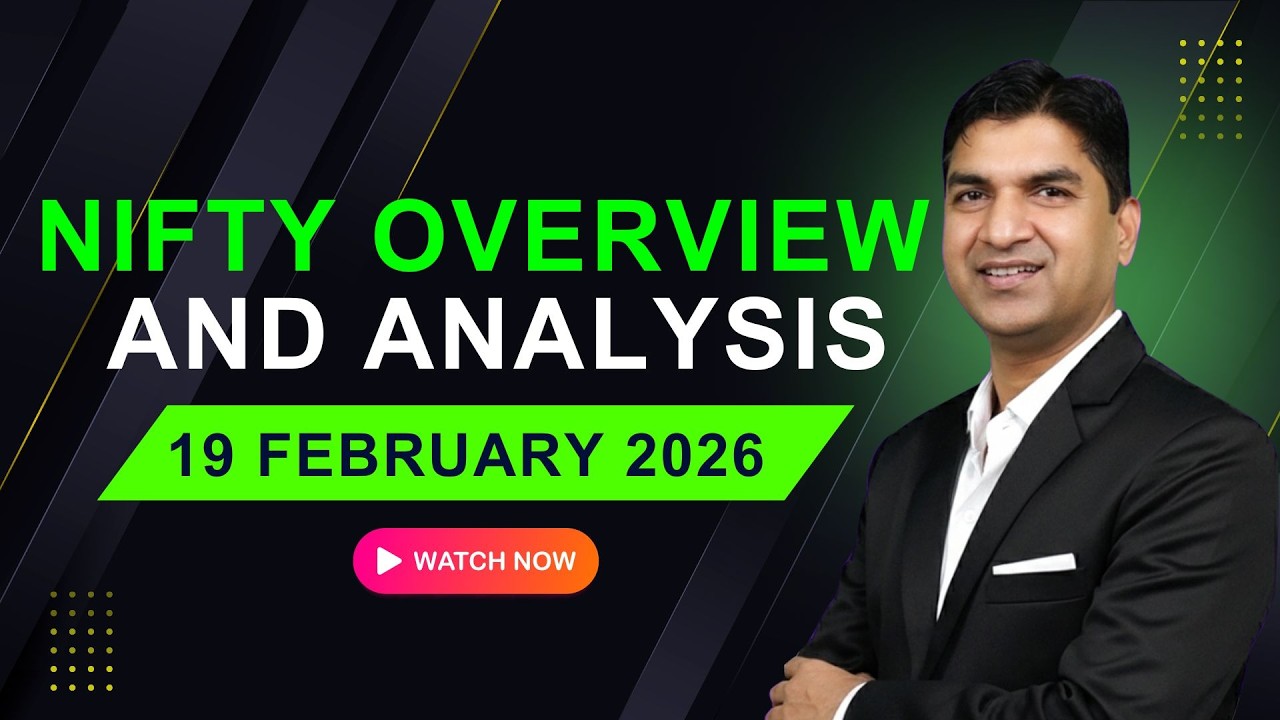 Complete Analysis of NIFTY | 19 February 2026 Market Overview And Analysis | 