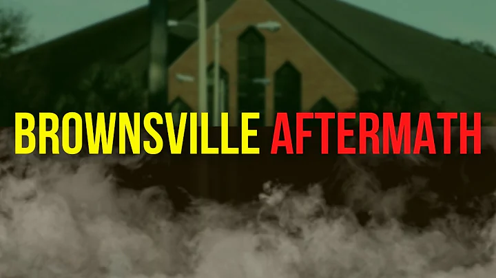 Brownsville Revival: The Outcome