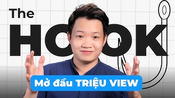[HOOK] 6 BÍ MẬT mở đầu video TRIỆU VIEW (Ai cũng làm được) Trung Công Nghệ
