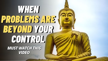 WHEN PROBLEMS ARE BEYOND YOUR CONTROL | MUST WATCH | LIFE CHANGING | MOTIVATIONAL STORY