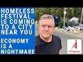 The Homeless Festival is coming to a city near you - The Economy is a nightmare