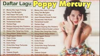 Poppy Mercury Full Album Tanpa Iklan | Hati Siapa Tak Luka | Badai Asmara | Surat Undangan |Pop 90an