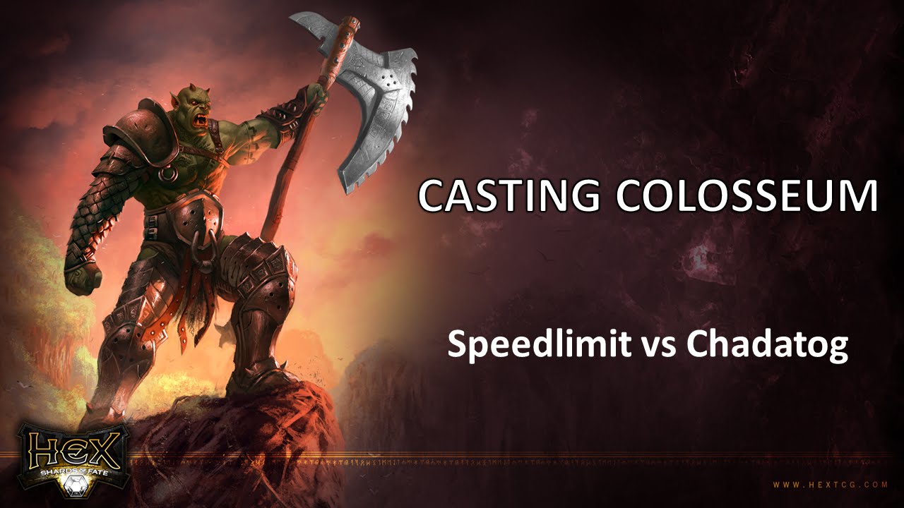 Casting Colosseum 2/7/2016 - Speedlimit vs Chadatog