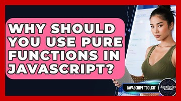 Why Should You Use Pure Functions In JavaScript? - JavaScript Toolkit