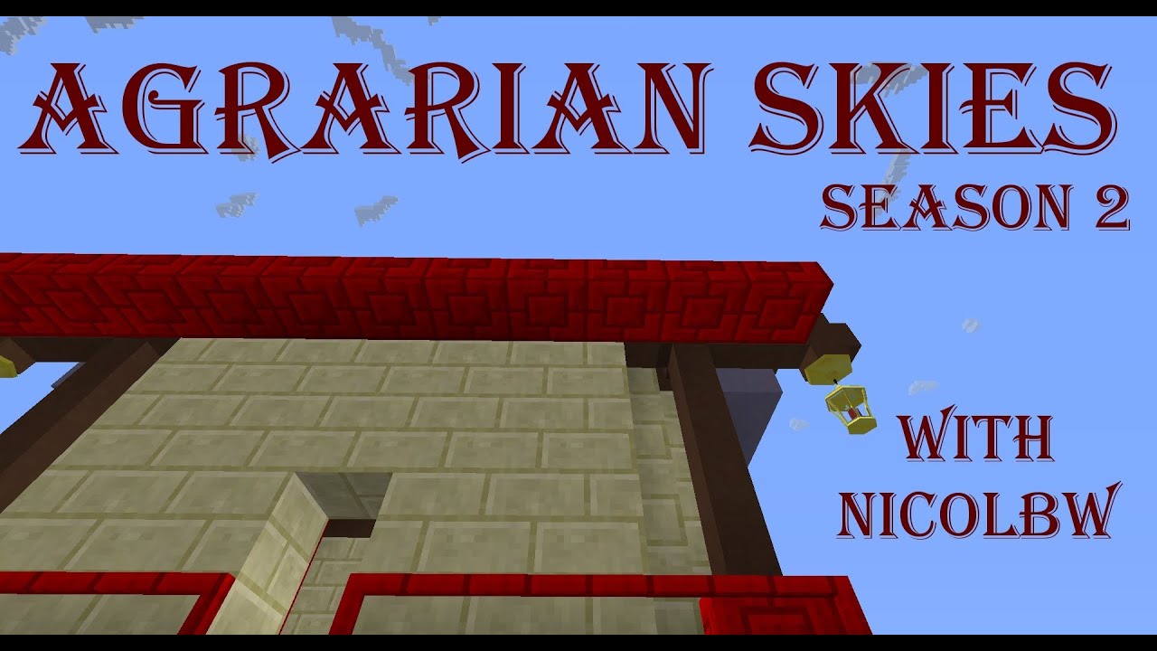 Agrarian Skies S2 Ep1: At It Again ftb sky odyssey