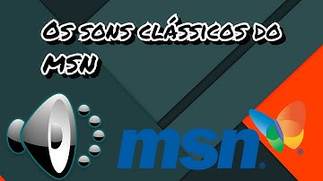 Os sons clássicos do MSN [LINK NA DESCRIÇÃO]