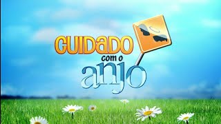 Cuidado com o Anjo | Capítulo 26 - PARTE 2/2 - (11/07/2022) Segunda-feira.