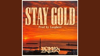 Stay Gold - FREEZ & Lasphere