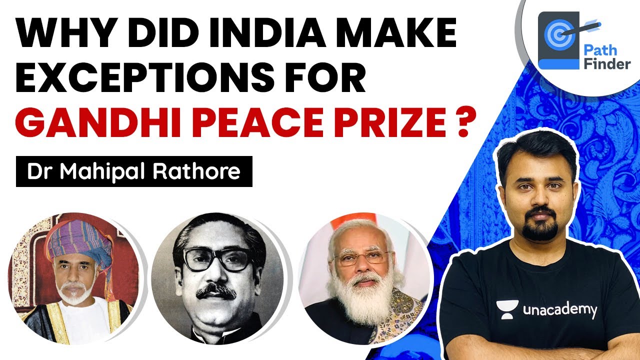 Gandhi Peace Prize l Why did India make exceptions for 2019 and 2020? 