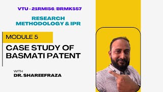 Research Methodology & IPR, Module 5, Case study of Basmati patent #industrialdesign  #vtu