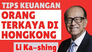 Li Ka-shing | Tips Keuangan Orang Terkaya di Hongkong