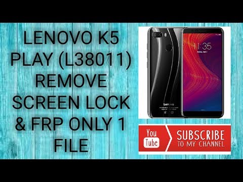 Lenovo K5 Play Pattern Pin Password Frp Remove 8 0 Only 1 File Easy Method 100