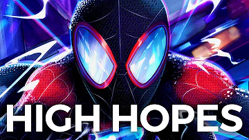 SPIDER-MAN: INTO THE SPIDER VERSE「 MMV 」 High Hopes