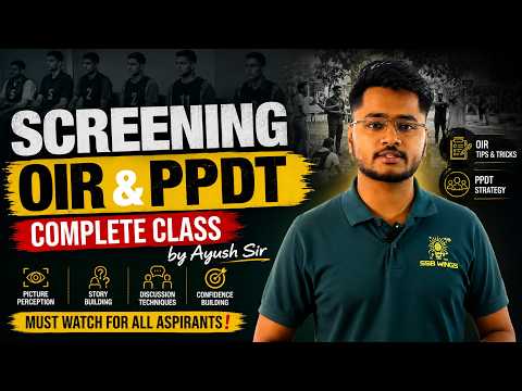 Full Screening Class (OIR & PPDT) | SSB Interview Preparation by Ayush sir (Ex-OTA) | Complete Guide