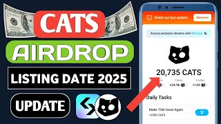 Cats Airdrop Listing Date 2025 | Cats Airdrop Withdrawal | Cats Claiming Airdrop Biggest Update