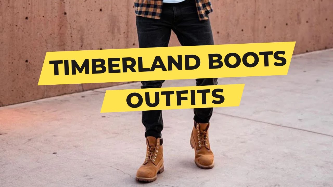 20 Ways To Rock Timberland Boots | Timberland Boots Outfit Ideas ...