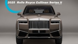Brand new 2025 Rolls-Royce Cullinan series II - A new era of luxury SUV review and its price?