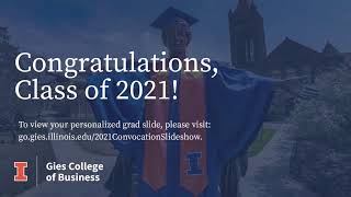 Gies College of Business 2021 Convocation Ceremony