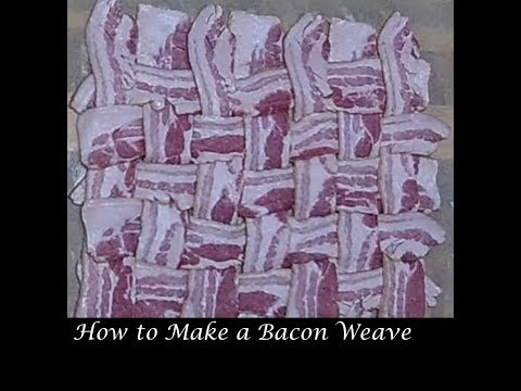 How to Make a Bacon Weave