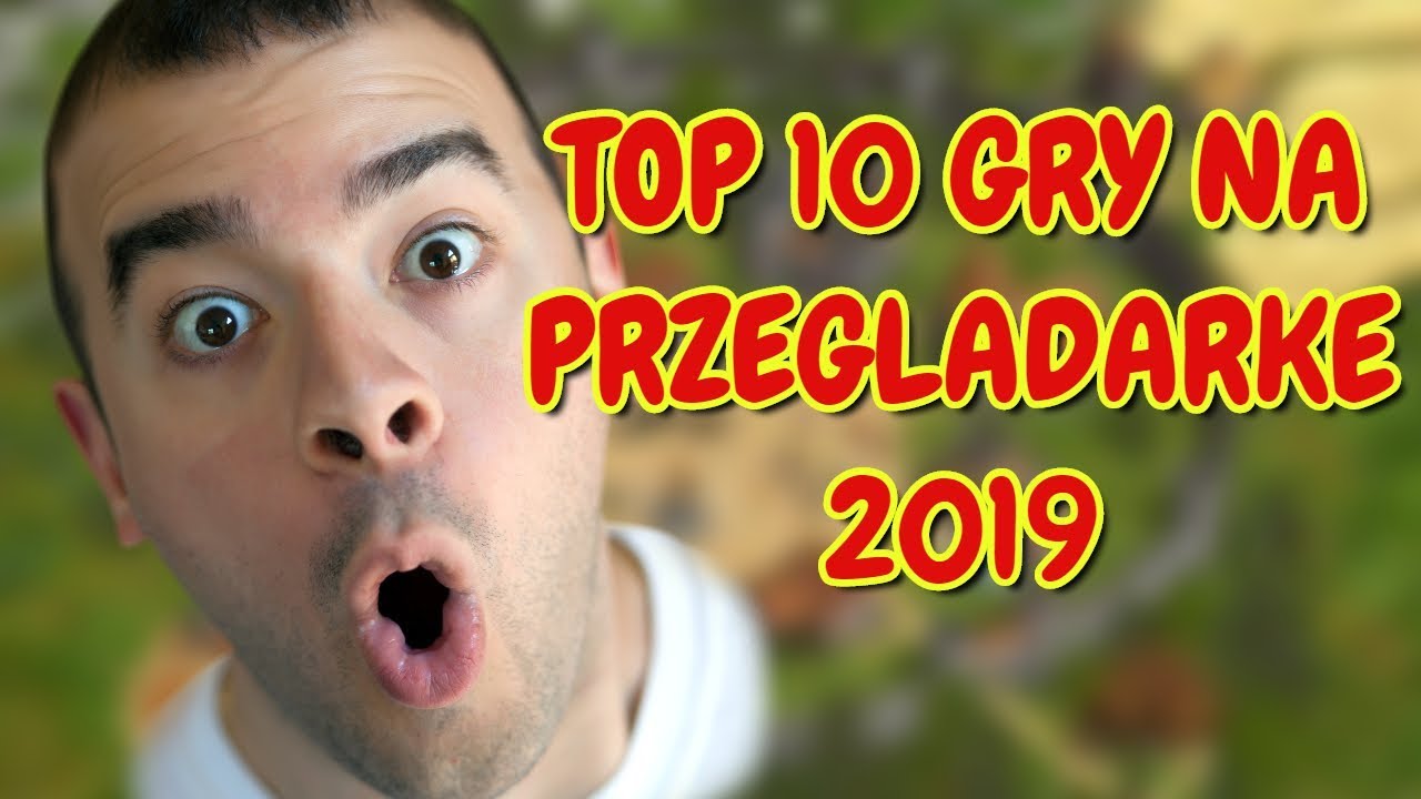 Najlepsze Gry Przeglu0105darkowe Top 10 Ranking Gameclash 2019 - YouTube