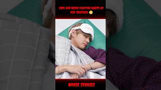 Cute Sleeping Habits Of Kim Taehyung Weird Habits Of Bts V