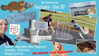 Day 30 - Franklin/Geeveston (CMCA Park) - The Caravan Crew