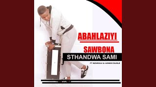 Sawbona Sthandwa Sami