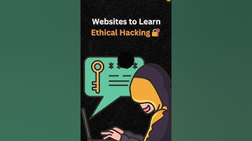 Best websites to learn Ethical Hacking