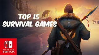 TOP 15 BEST SURVIVAL Games on Nintendo Switch